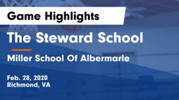 The Steward School vs Miller School Of Albermarle Game Highlights - Feb. 28, 2020