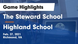 The Steward School vs Highland School Game Highlights - Feb. 27, 2021