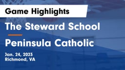 The Steward School vs Peninsula Catholic Game Highlights - Jan. 24, 2023