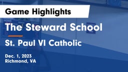 The Steward School vs St. Paul VI Catholic  Game Highlights - Dec. 1, 2023