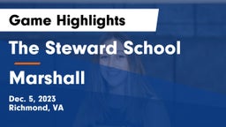The Steward School vs Marshall  Game Highlights - Dec. 5, 2023