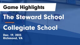 The Steward School vs Collegiate School Game Highlights - Dec. 19, 2023