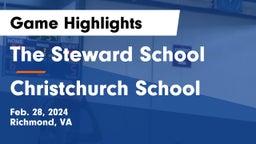 The Steward School vs Christchurch School Game Highlights - Feb. 28, 2024