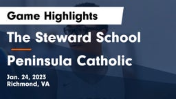 The Steward School vs Peninsula Catholic  Game Highlights - Jan. 24, 2023