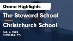 The Steward School vs Christchurch School Game Highlights - Feb. 6, 2023