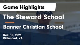 The Steward School vs Banner Christian School Game Highlights - Dec. 15, 2023