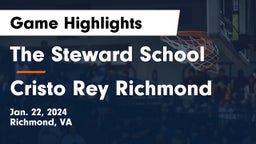The Steward School vs Cristo Rey Richmond  Game Highlights - Jan. 22, 2024