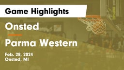 Onsted  vs Parma Western  Game Highlights - Feb. 28, 2024