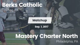 Matchup: Berks Catholic vs. Mastery Charter North  2017