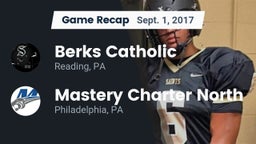 Recap: Berks Catholic  vs. Mastery Charter North  2017