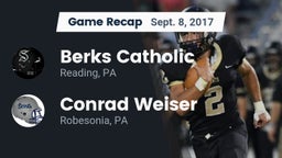 Recap: Berks Catholic  vs. Conrad Weiser  2017