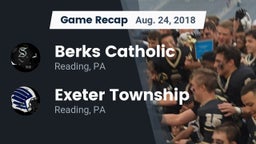 Recap: Berks Catholic  vs. Exeter Township  2018