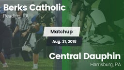 Matchup: Berks Catholic vs. Central Dauphin  2018