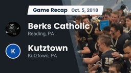 Recap: Berks Catholic  vs. Kutztown  2018