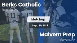 Matchup: Berks Catholic vs. Malvern Prep  2019