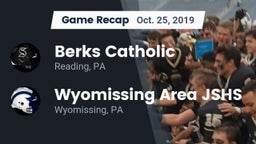 Recap: Berks Catholic  vs. Wyomissing Area JSHS 2019