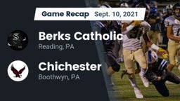 Recap: Berks Catholic  vs. Chichester  2021
