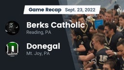 Recap: Berks Catholic  vs. Donegal  2022