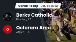 Recap: Berks Catholic  vs. Octorara Area  2022