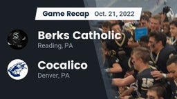 Recap: Berks Catholic  vs. Cocalico  2022