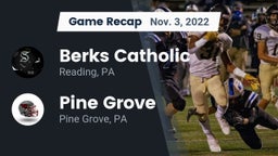 Recap: Berks Catholic  vs. Pine Grove  2022