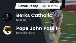 Recap: Berks Catholic  vs. Pope John Paul II 2023