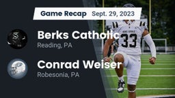 Recap: Berks Catholic  vs. Conrad Weiser  2023