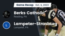 Recap: Berks Catholic  vs. Lampeter-Strasburg  2023