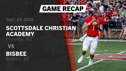 Recap: Scottsdale Christian Academy  vs. Bisbee  2016