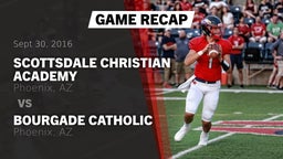 Recap: Scottsdale Christian Academy  vs. Bourgade Catholic  2016
