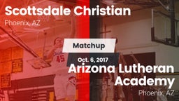 Matchup: Scottsdale Christian vs. Arizona Lutheran Academy  2017