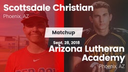 Matchup: Scottsdale Christian vs. Arizona Lutheran Academy  2018