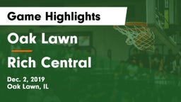 Oak Lawn  vs Rich Central  Game Highlights - Dec. 2, 2019