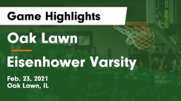 Oak Lawn  vs Eisenhower Varsity Game Highlights - Feb. 23, 2021