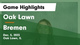 Oak Lawn  vs Bremen  Game Highlights - Dec. 5, 2023