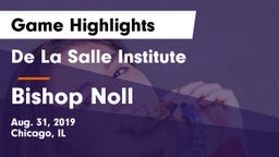 De La Salle Institute vs Bishop Noll Game Highlights - Aug. 31, 2019