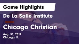 De La Salle Institute vs Chicago Christian  Game Highlights - Aug. 31, 2019