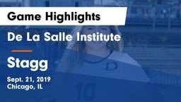 De La Salle Institute vs Stagg  Game Highlights - Sept. 21, 2019