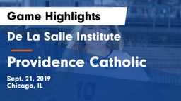 De La Salle Institute vs Providence Catholic  Game Highlights - Sept. 21, 2019