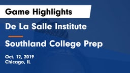 De La Salle Institute vs Southland College Prep Game Highlights - Oct. 12, 2019