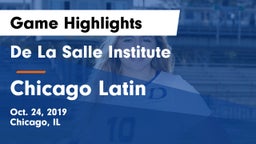 De La Salle Institute vs Chicago Latin Game Highlights - Oct. 24, 2019