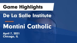 De La Salle Institute vs Montini Catholic  Game Highlights - April 7, 2021