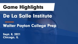 De La Salle Institute vs Walter Payton College Prep Game Highlights - Sept. 8, 2021