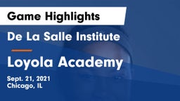 De La Salle Institute vs Loyola Academy  Game Highlights - Sept. 21, 2021