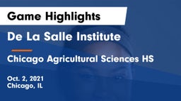 De La Salle Institute vs Chicago Agricultural Sciences HS Game Highlights - Oct. 2, 2021