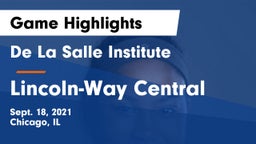 De La Salle Institute vs Lincoln-Way Central  Game Highlights - Sept. 18, 2021
