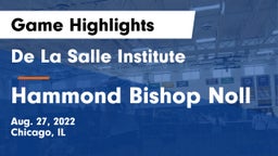 De La Salle Institute vs Hammond Bishop Noll Game Highlights - Aug. 27, 2022
