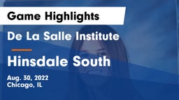 De La Salle Institute vs Hinsdale South  Game Highlights - Aug. 30, 2022