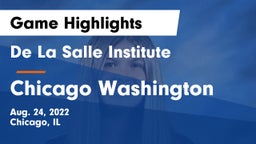 De La Salle Institute vs Chicago Washington Game Highlights - Aug. 24, 2022