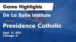 De La Salle Institute vs Providence Catholic  Game Highlights - Sept. 13, 2022
